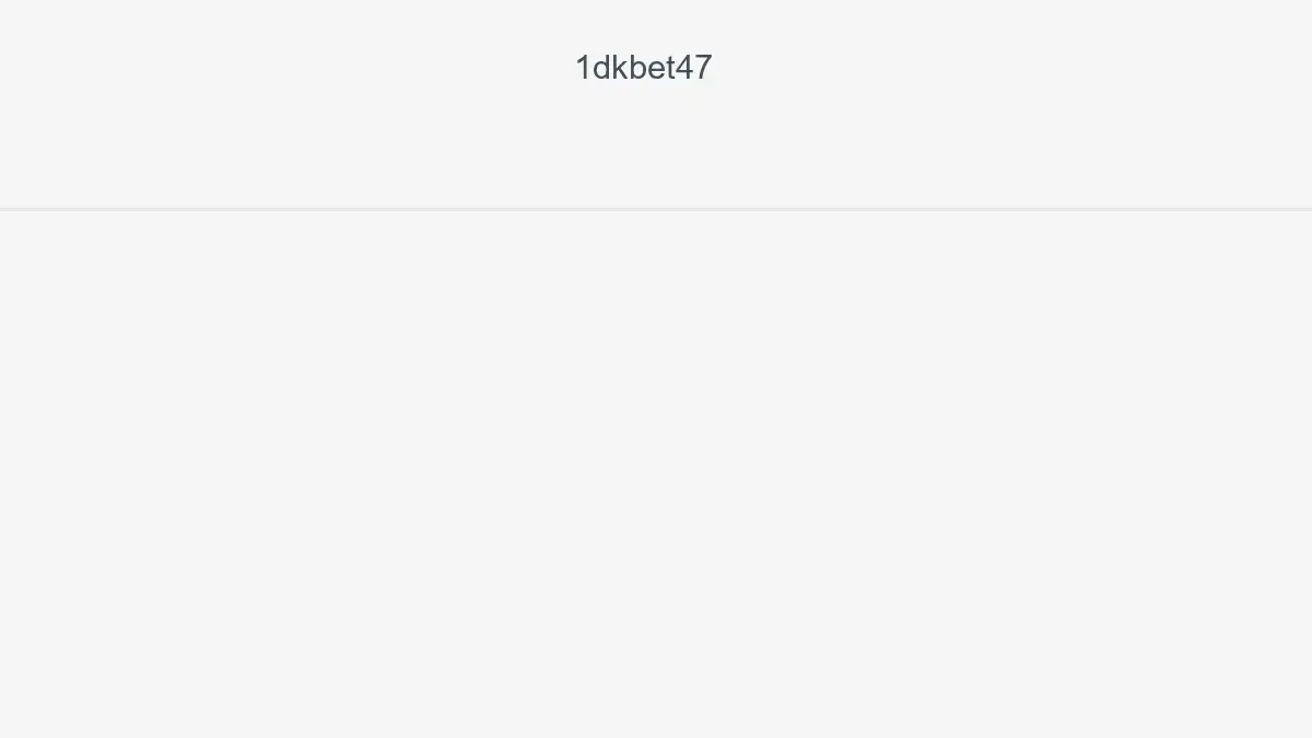 1dkbet47