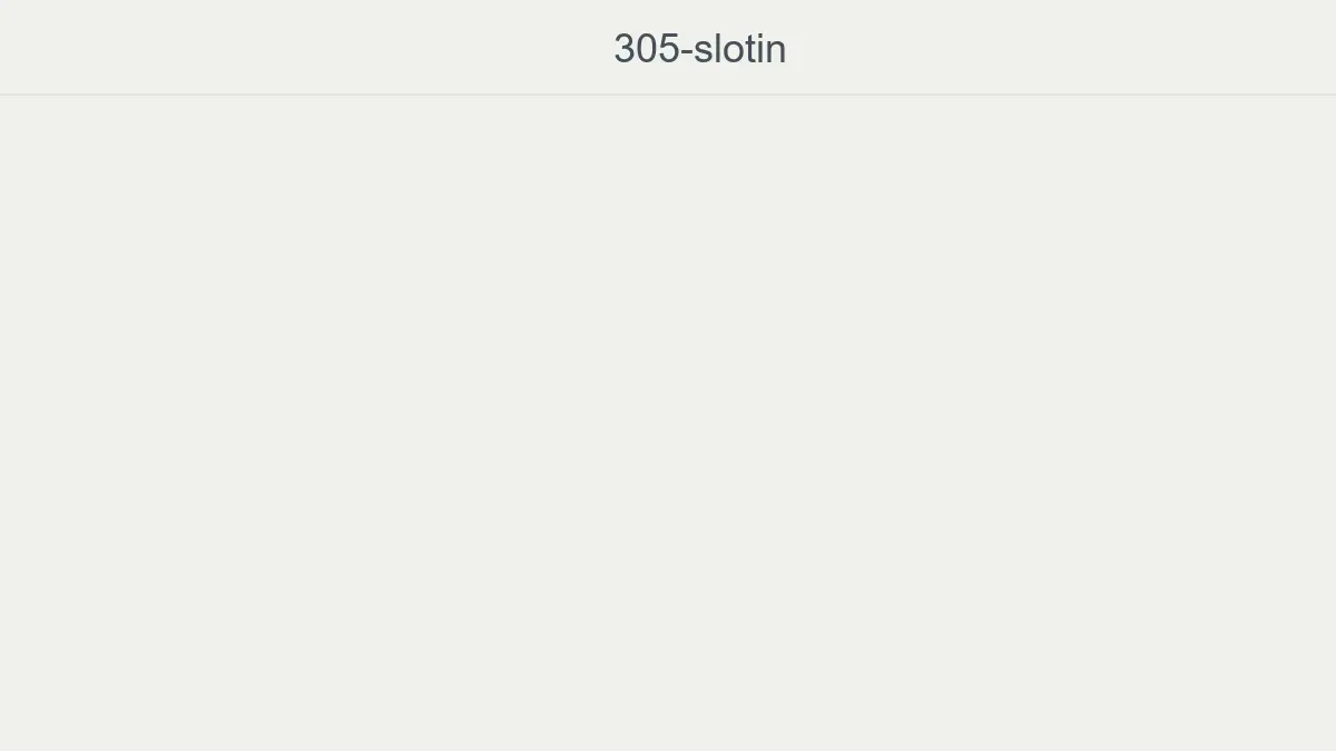 305 Slotin