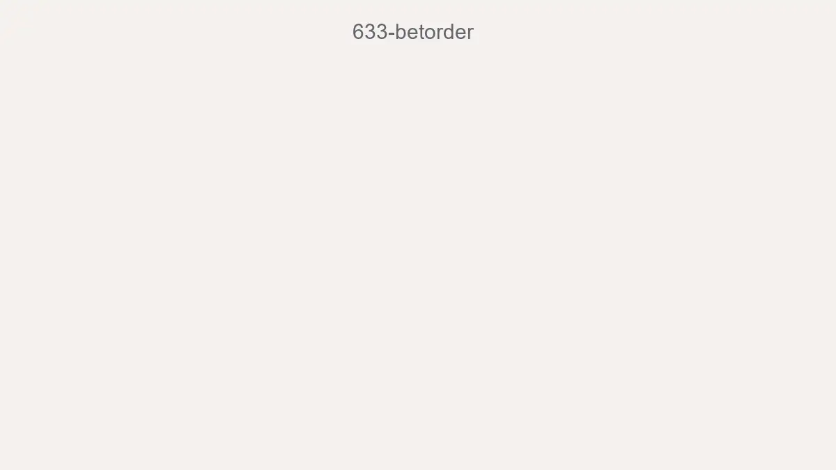 633 Betorder