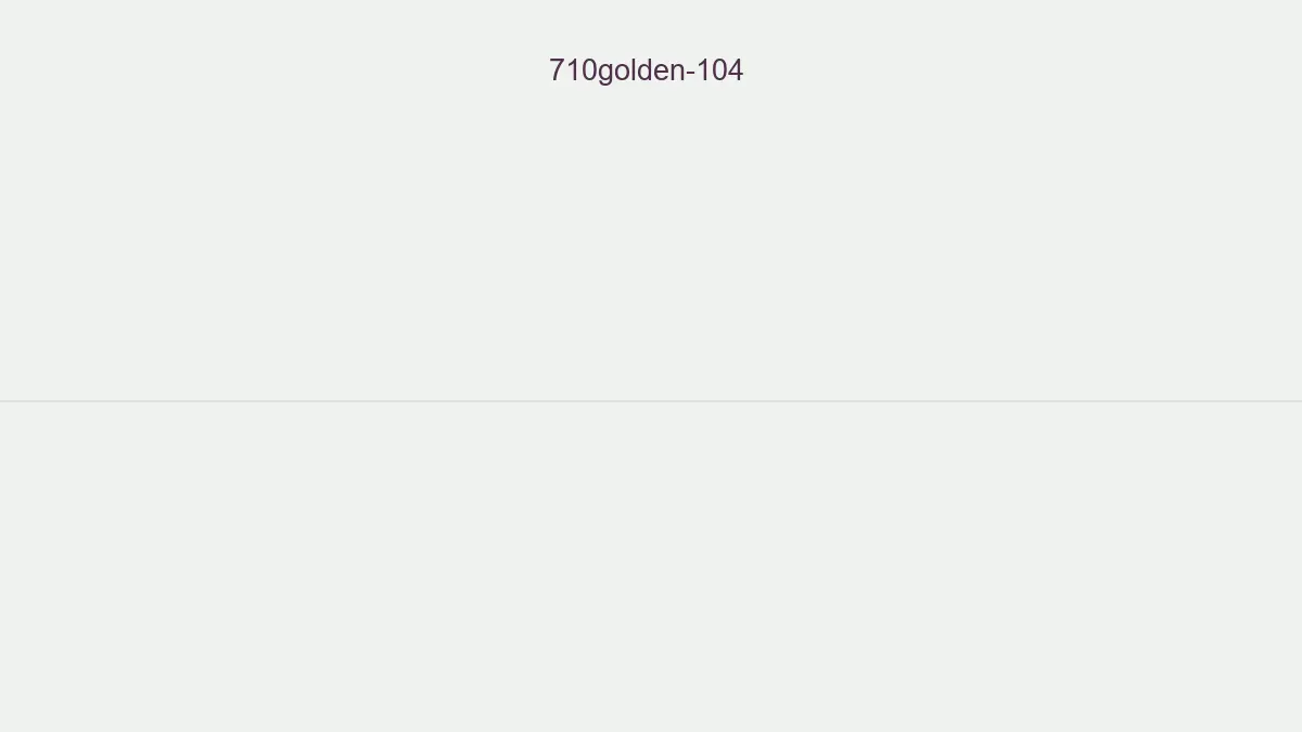 710golden 104