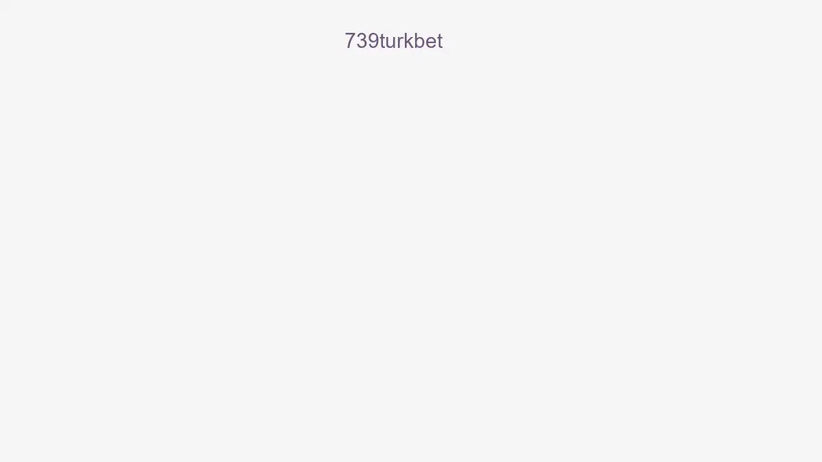 739turkbet