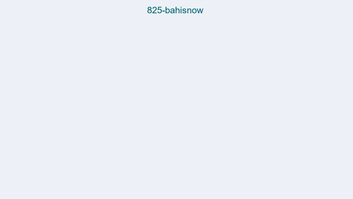 825 Bahisnow