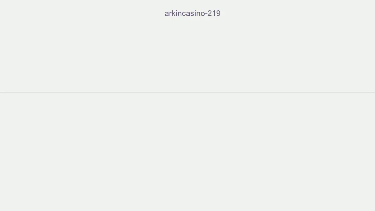 Arkincasino 219