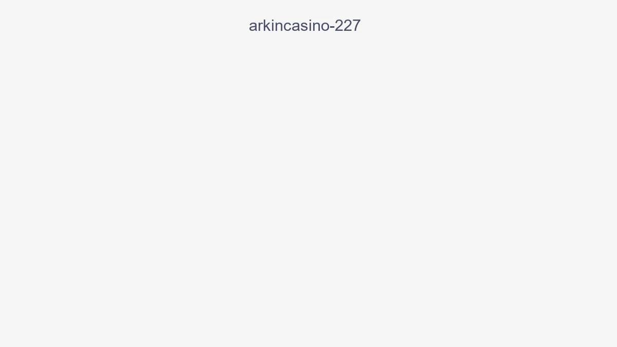 Arkincasino 227