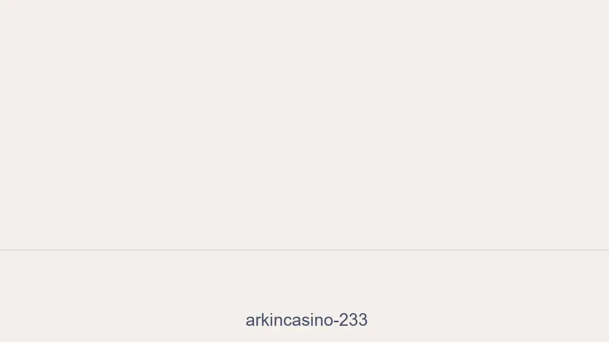 Arkincasino 233