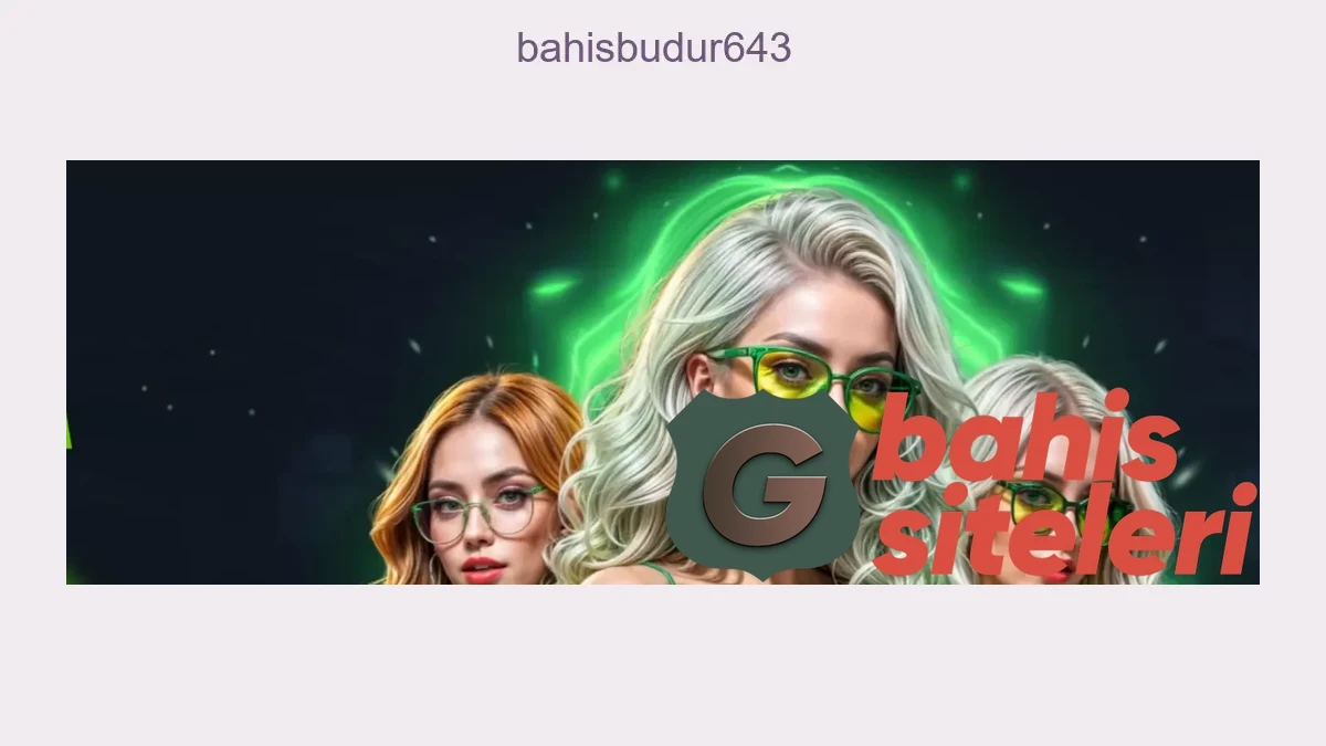 Bahisbudur643