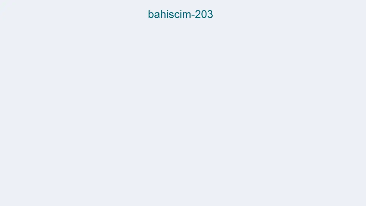 Bahiscim 203