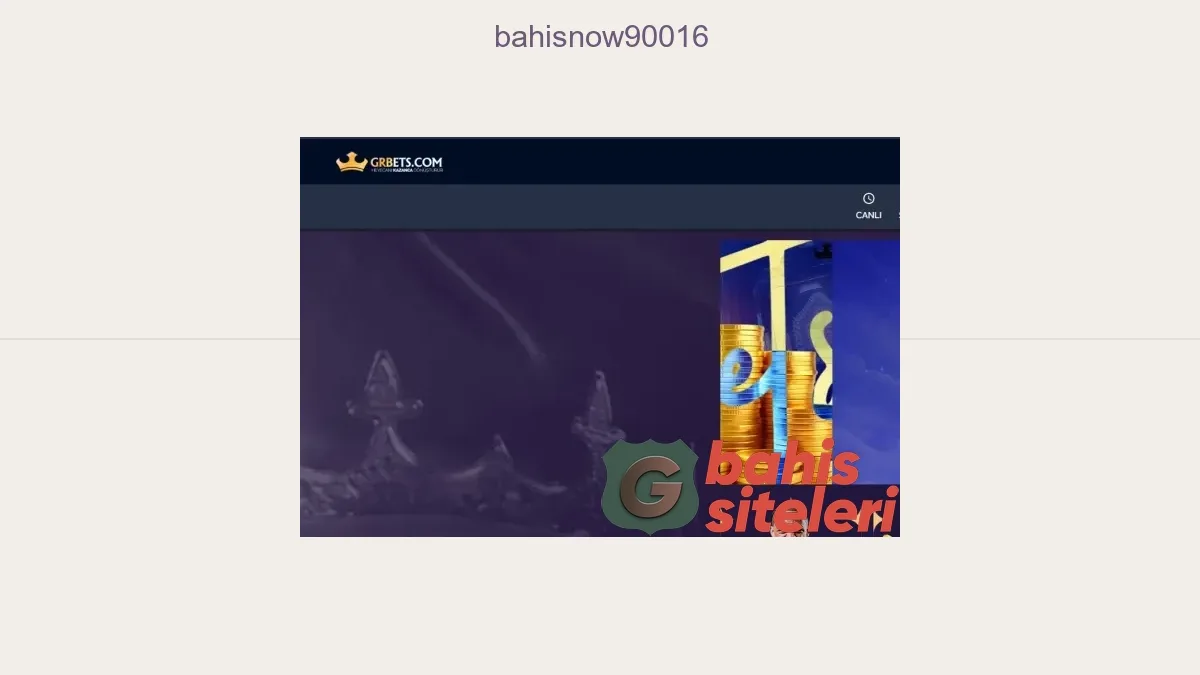 Bahisnow90016