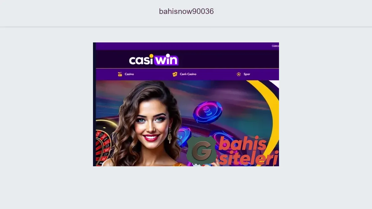 Bahisnow90036