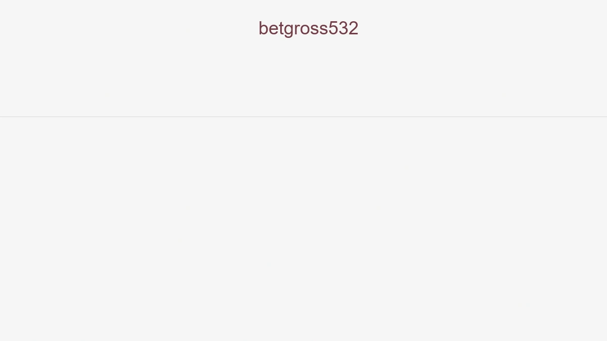 Betgross532