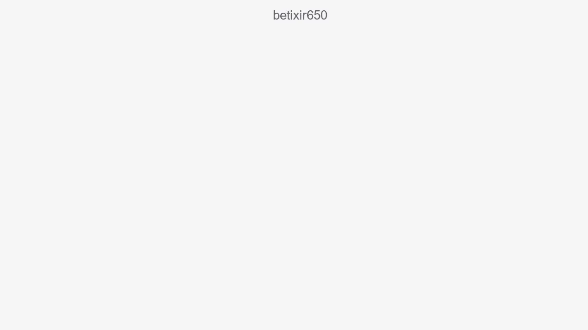 Betixir650