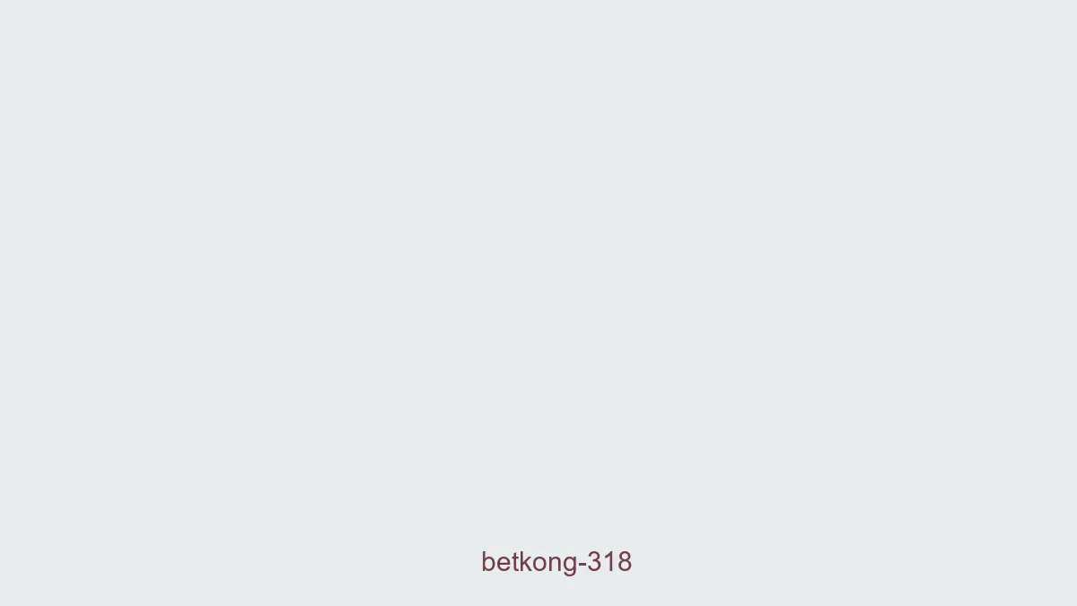Betkong 318