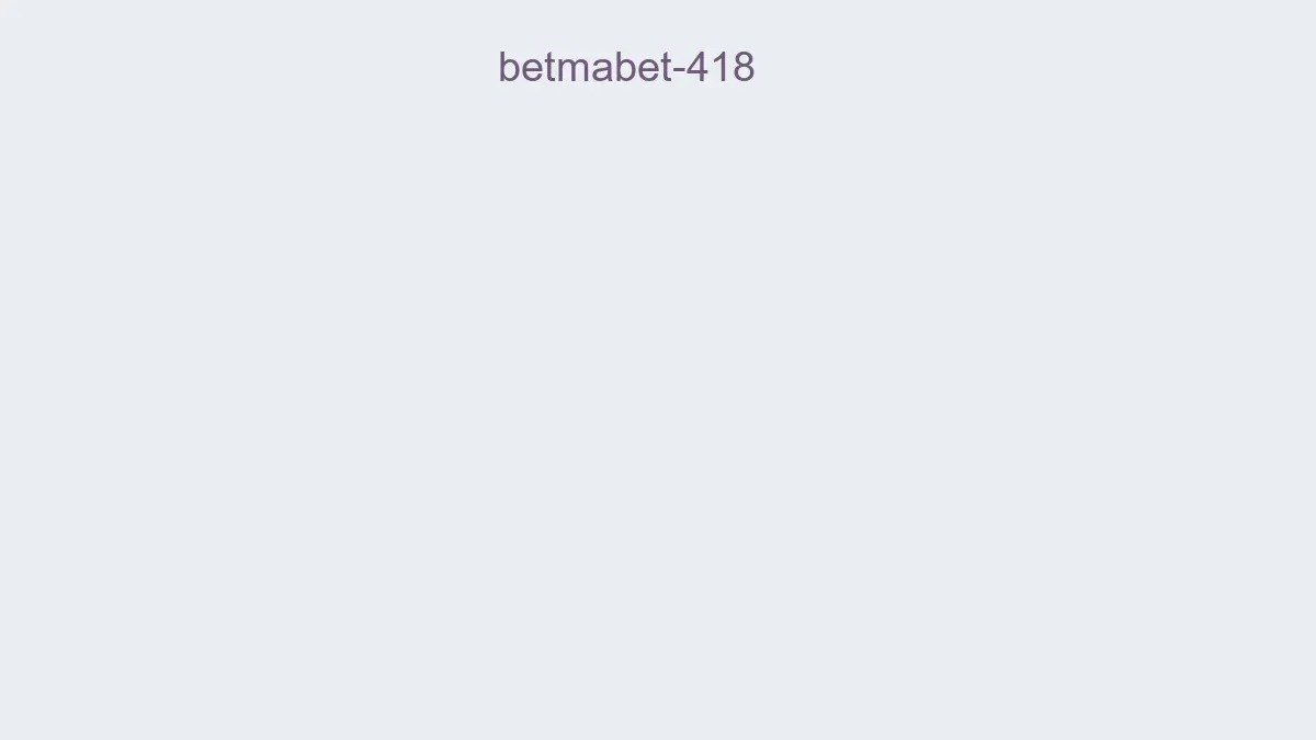 Betmabet 418