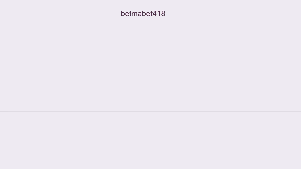 Betmabet418