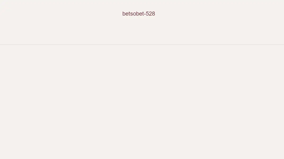 Betsobet 528