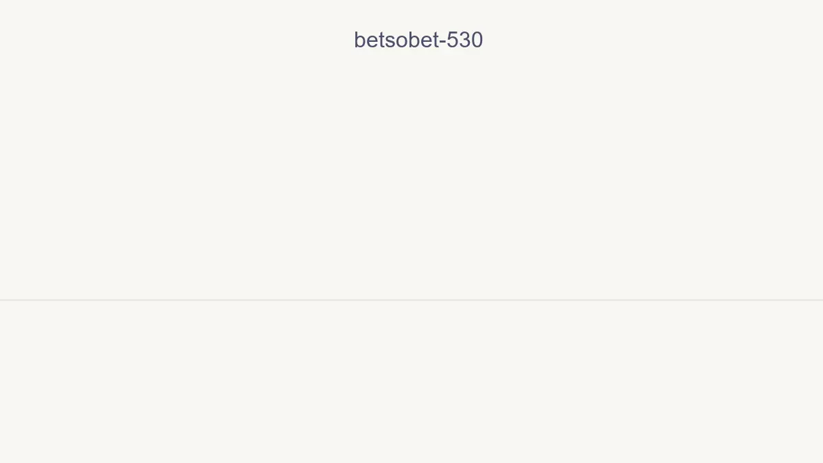 Betsobet 530