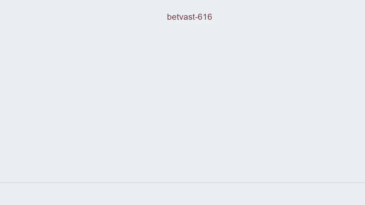 Betvast 616