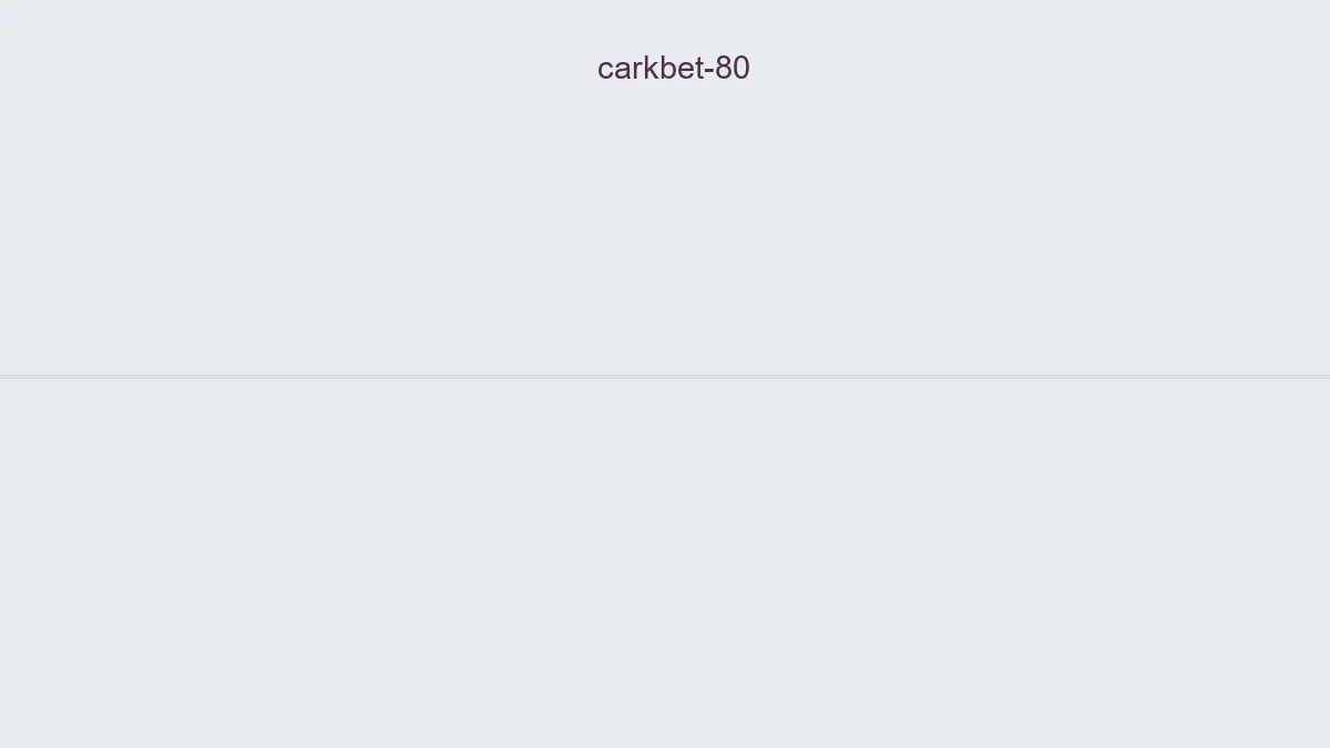 Carkbet 80
