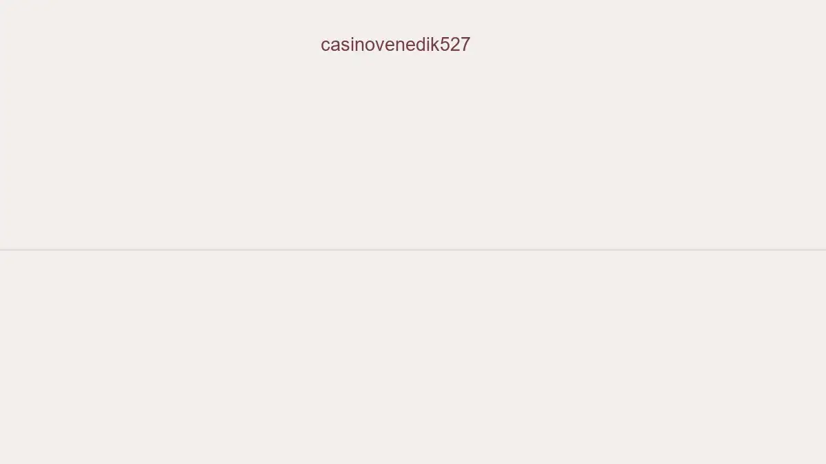 Casinovenedik527