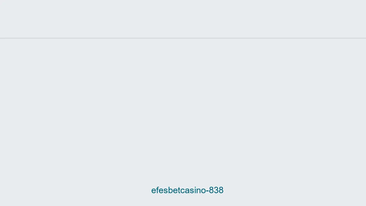 Efesbetcasino 838