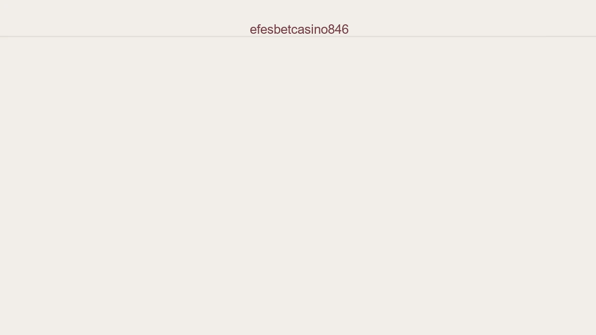 Efesbetcasino846