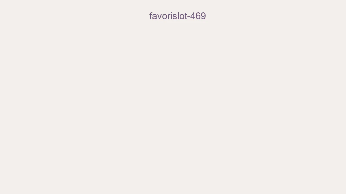 Favorislot 469