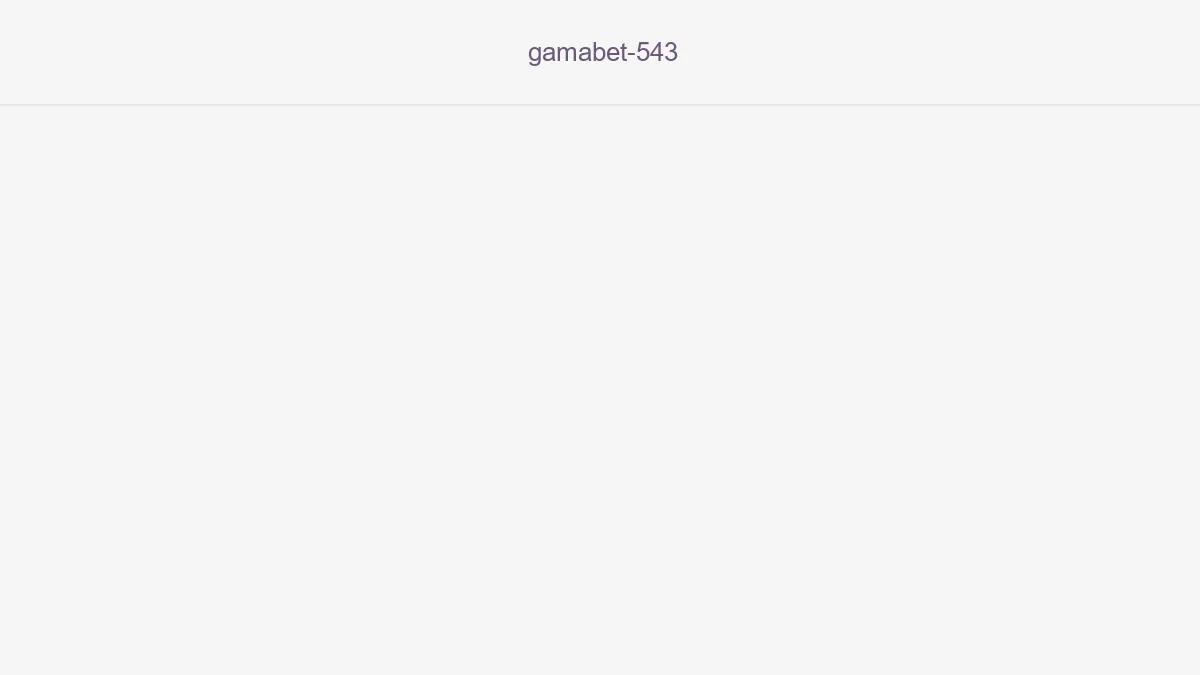 Gamabet 543