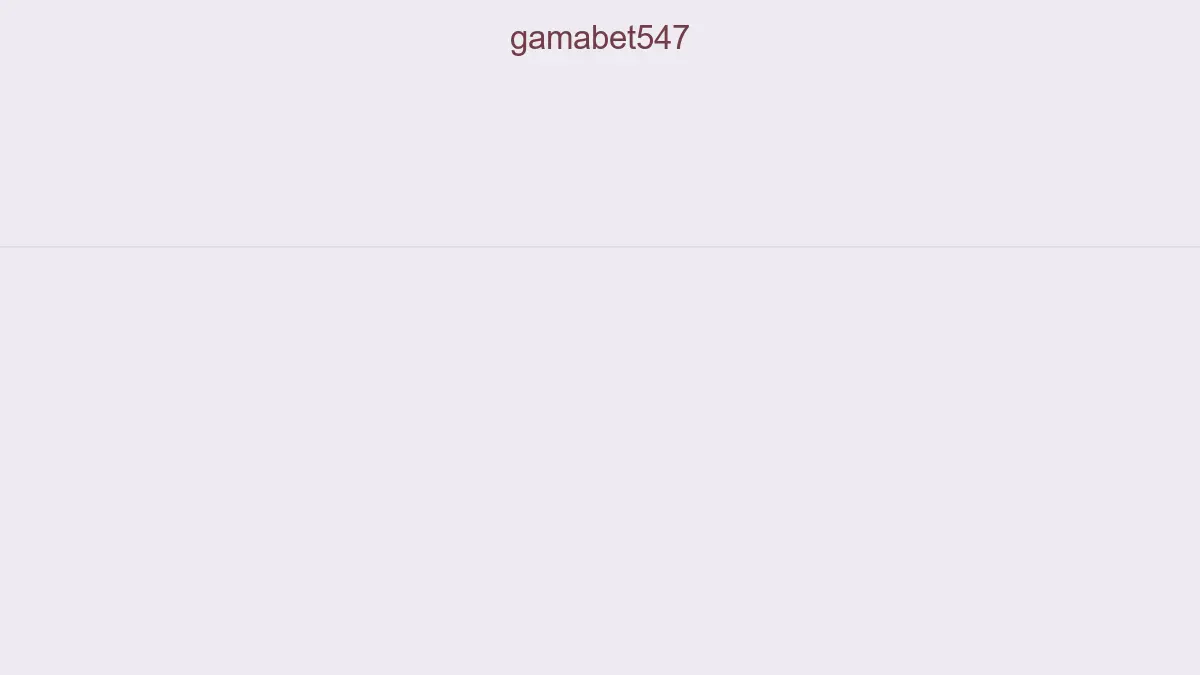 Gamabet547