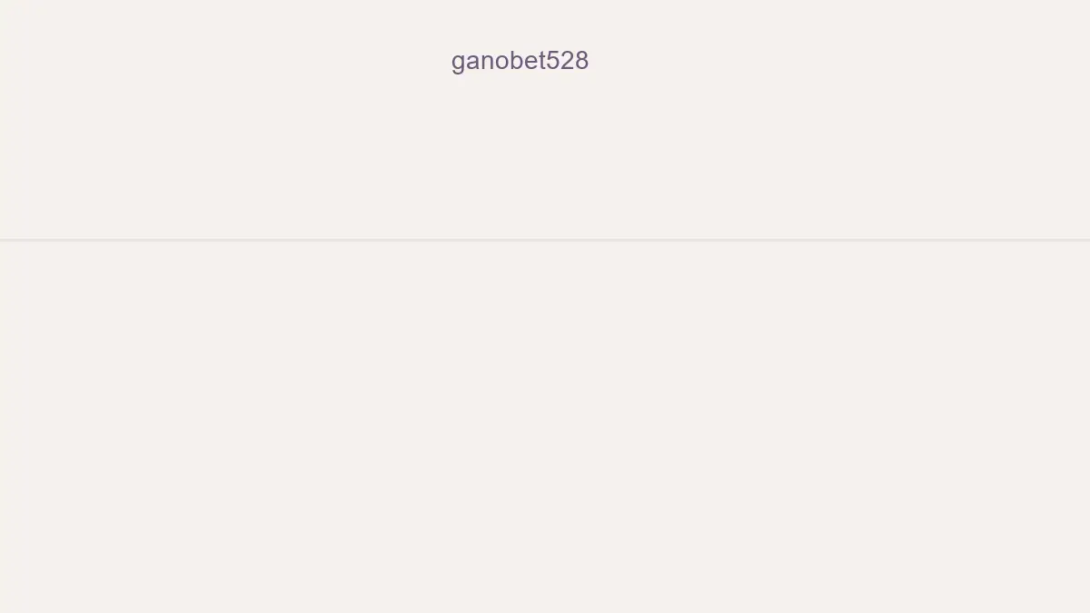 Ganobet528
