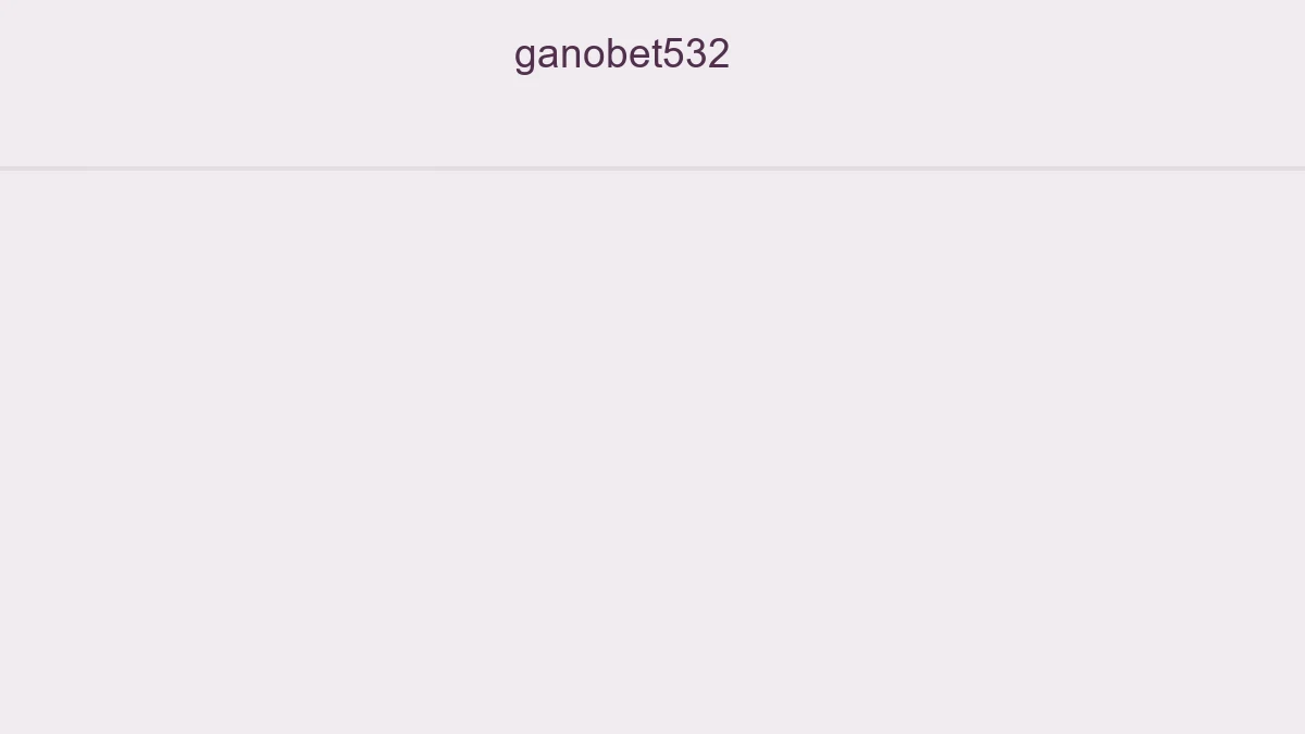 Ganobet532
