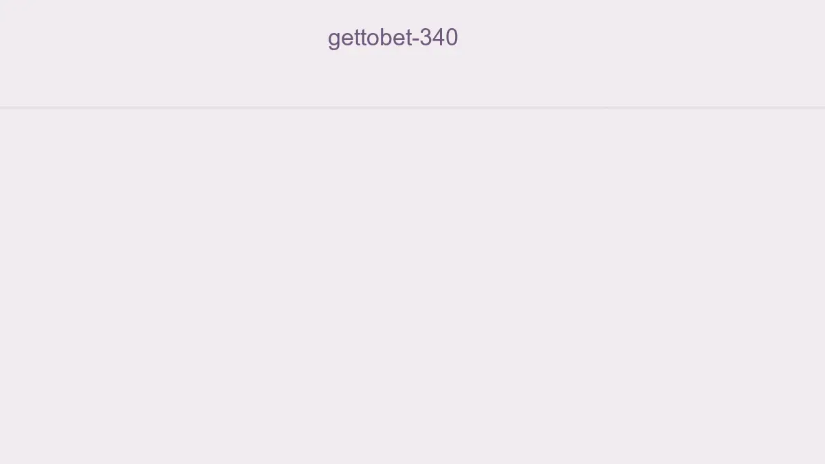 Gettobet 340