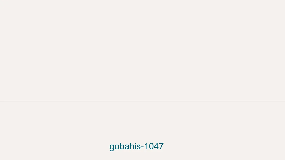Gobahis 1047