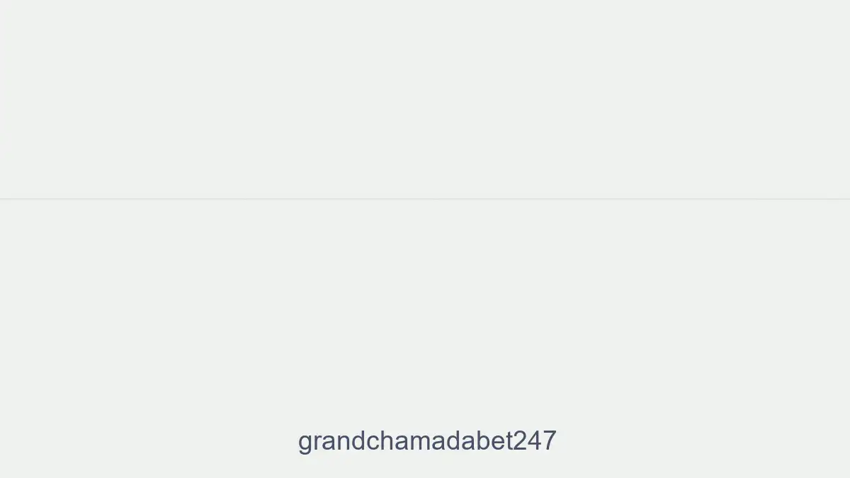 Grandchamadabet247