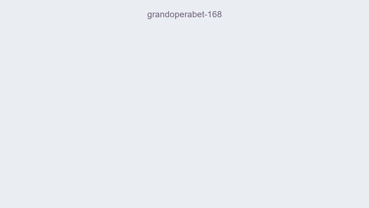 Grandoperabet 168