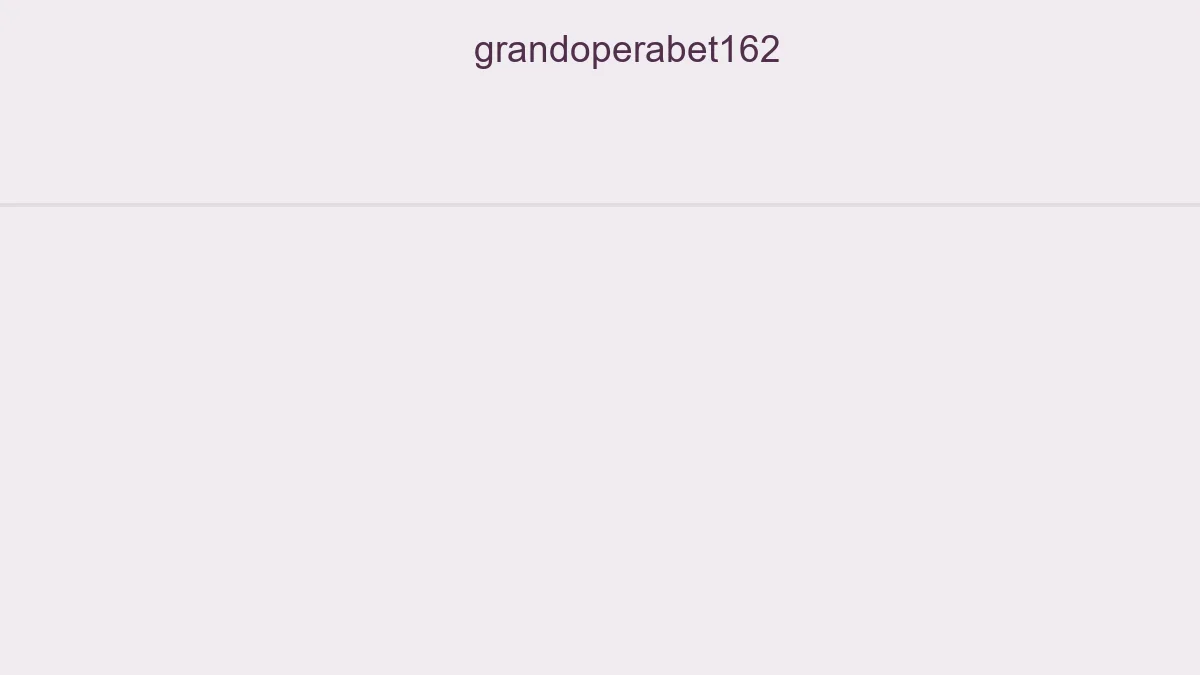 Grandoperabet162