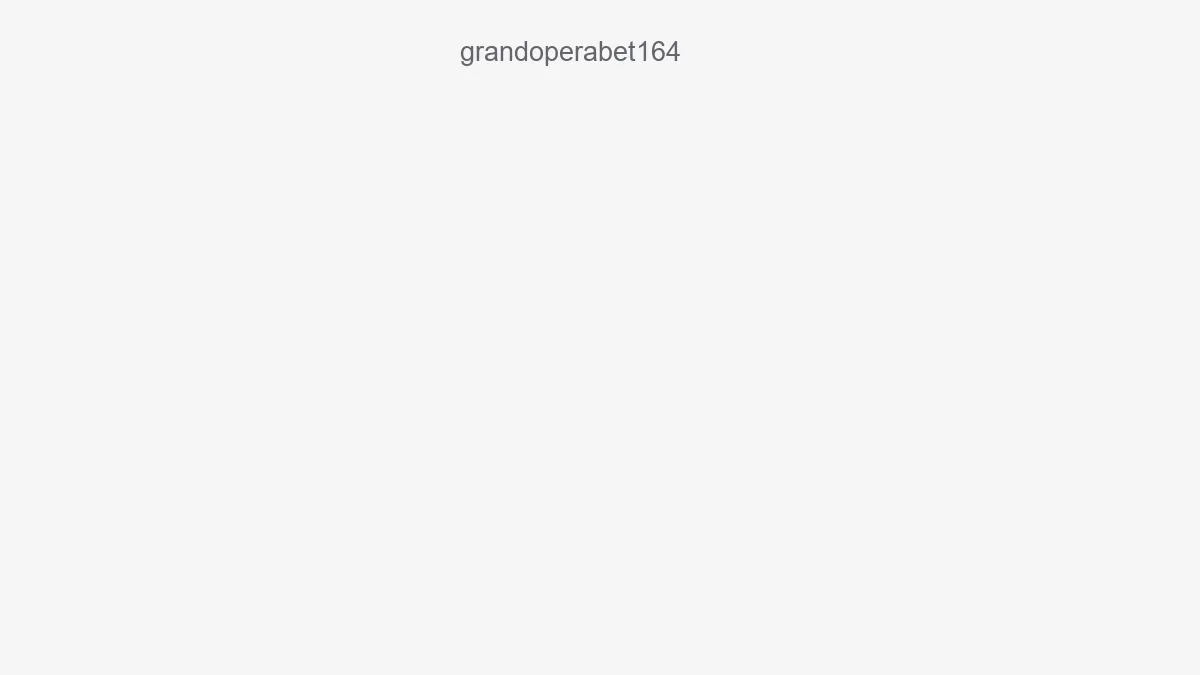Grandoperabet164
