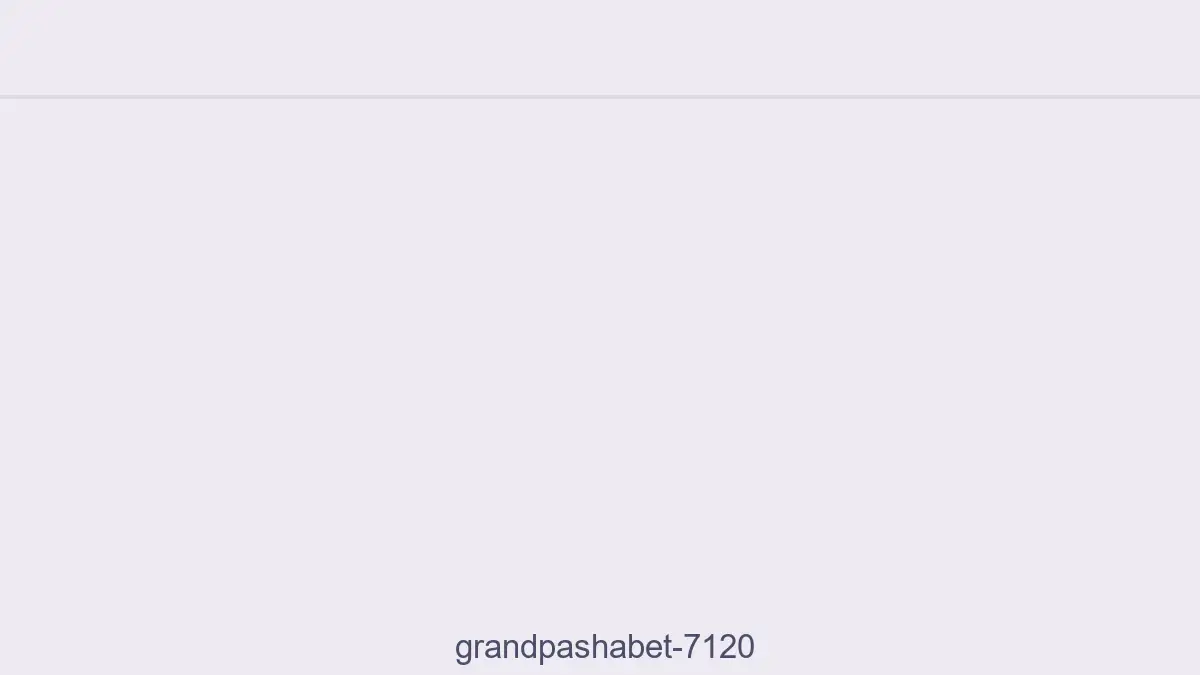 Grandpashabet 7120