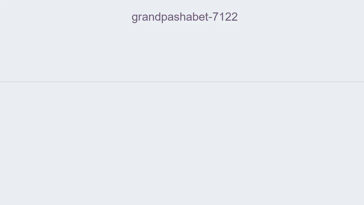 Grandpashabet 7122
