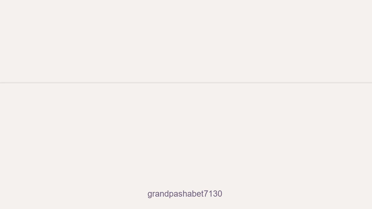 Grandpashabet7130