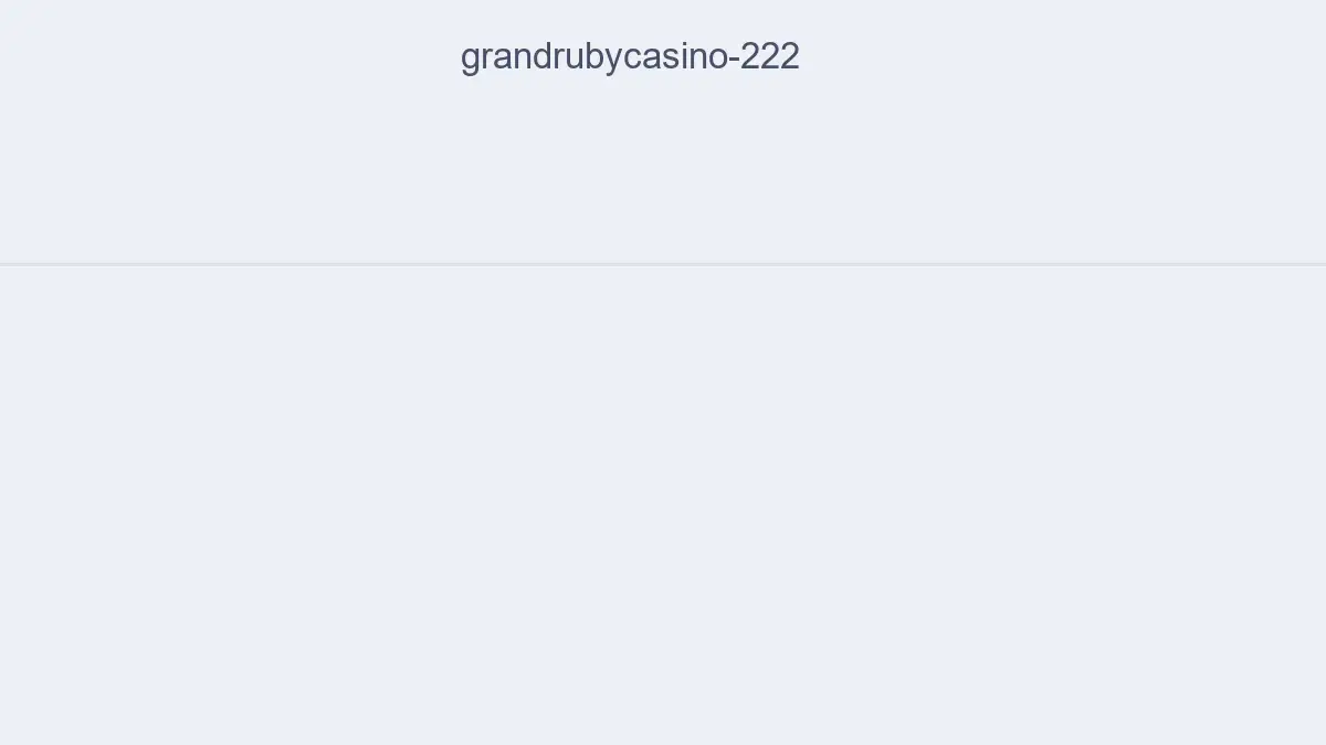 Grandrubycasino 222