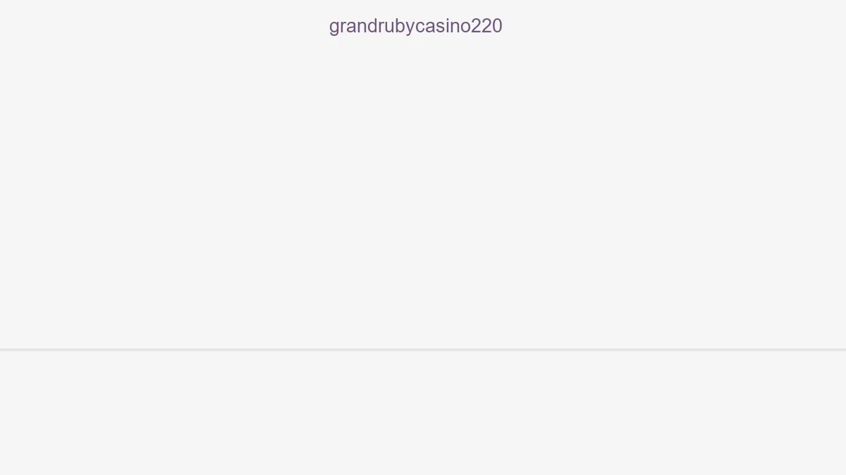 Grandrubycasino220