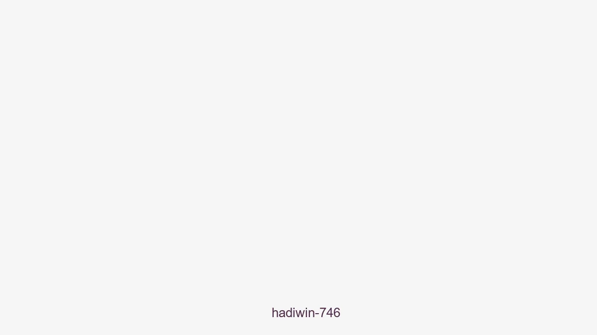 Hadiwin 746