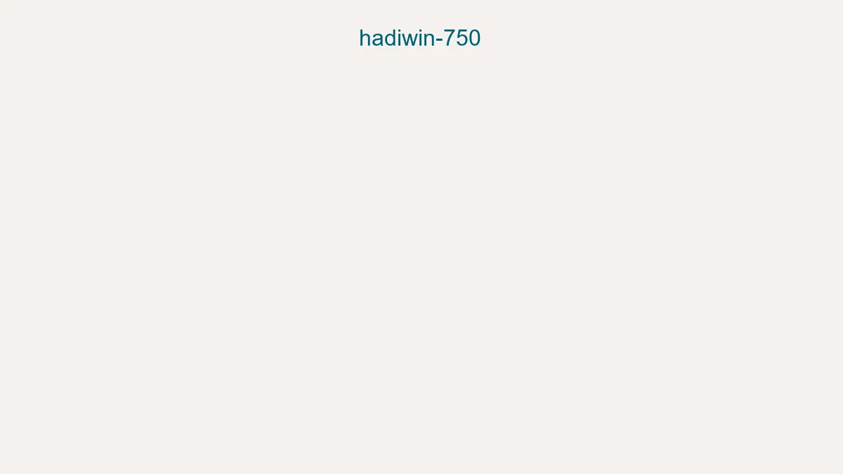 Hadiwin 750