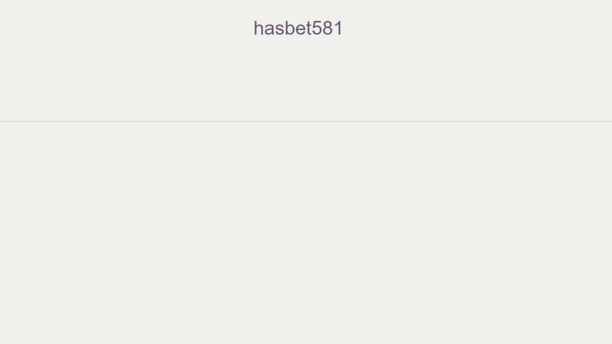 Hasbet581