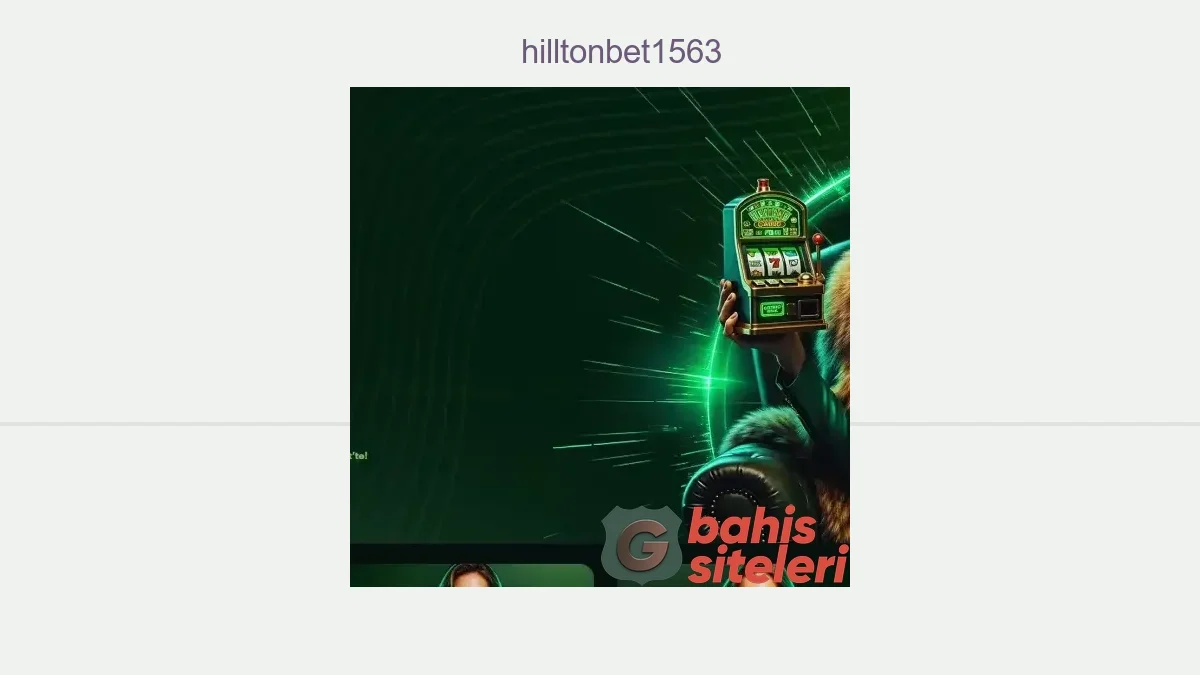 Hilltonbet1563