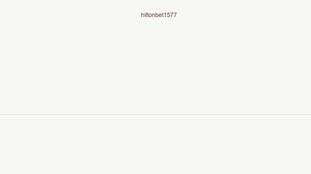 Hiltonbet1577