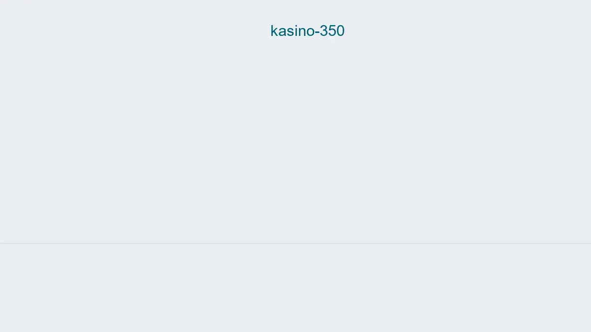 Kasino 350