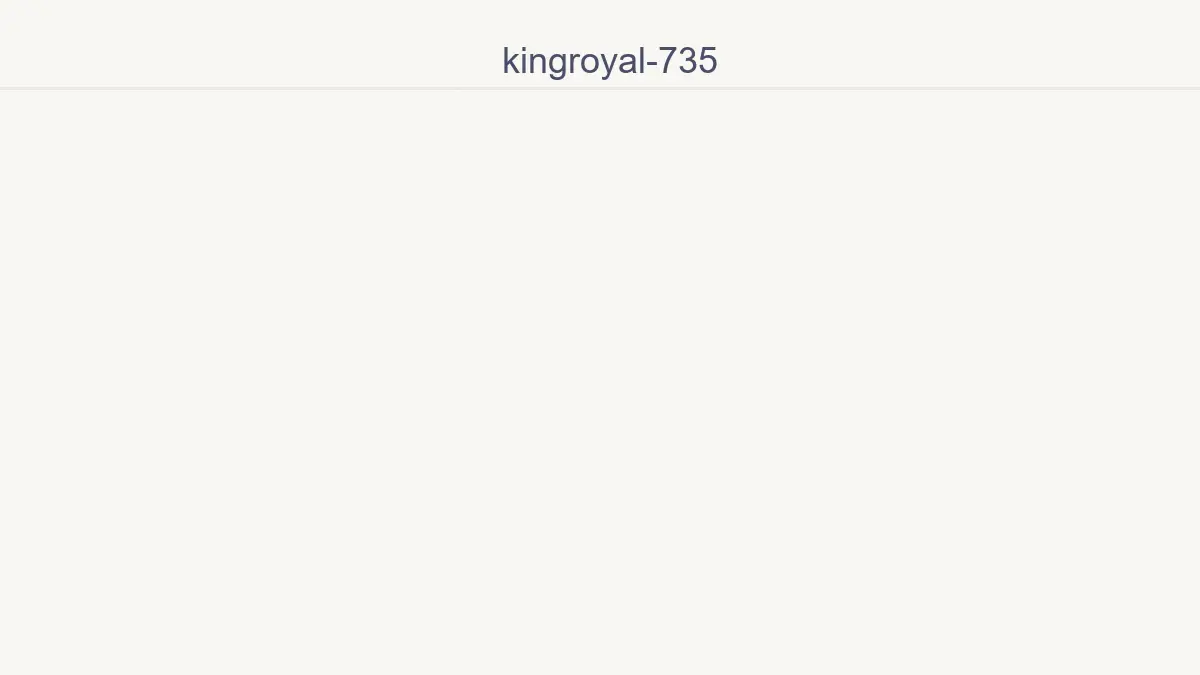 Kingroyal 735