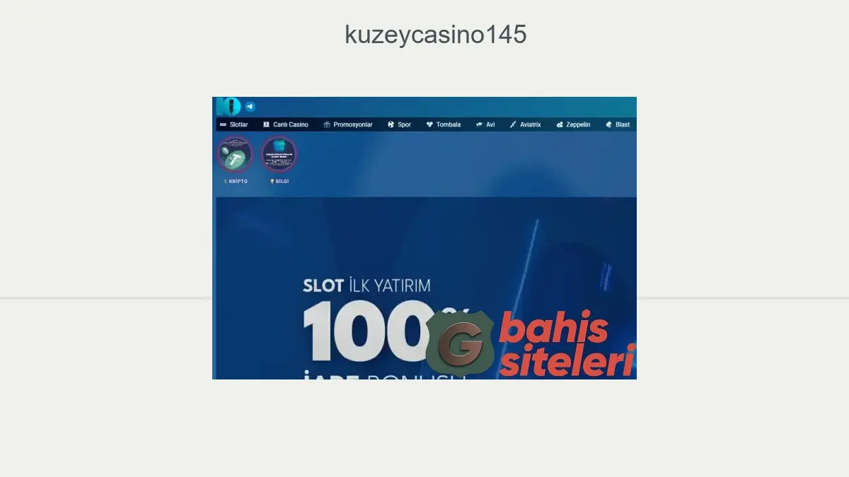 Kuzeycasino145