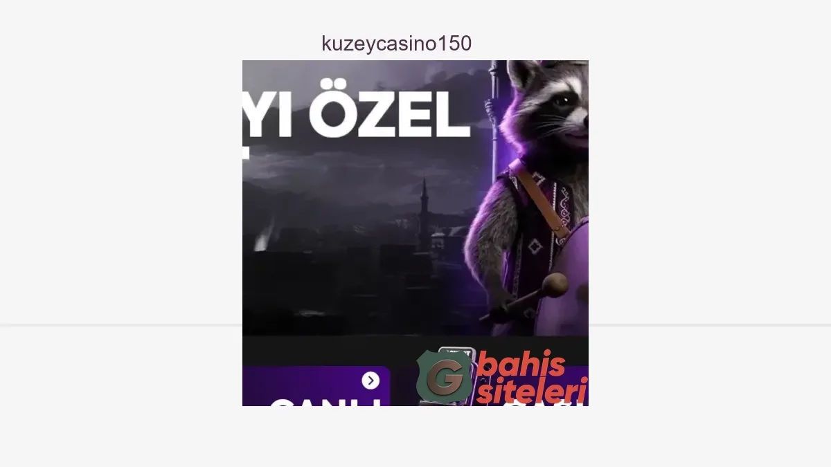 Kuzeycasino150